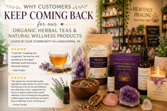 Why Customers Love Our Organic Herbal Teas | Local Apothecary in Langhorne, PA